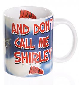 Airplane Don't Call Me Shirley Mug